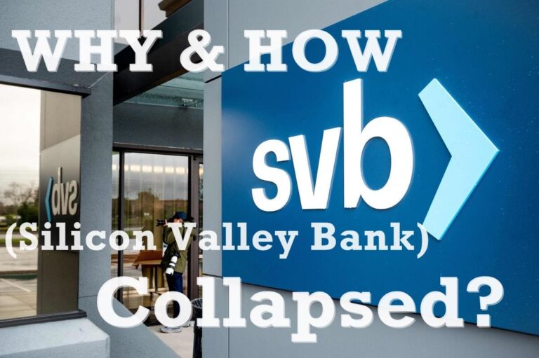 Why & How Silicon Valley Bank collapsed?